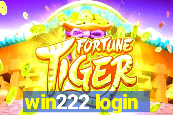 win222 login